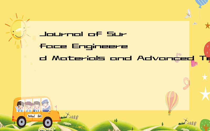 Journal of Surface Engineered Materials and Advanced Technol
